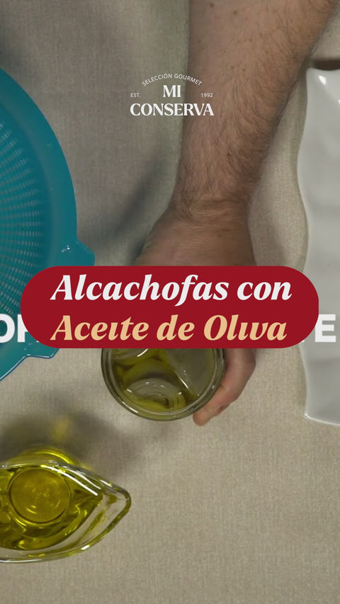 Cómo preparar las alcachofas con aceite de oliva de Mi Conserva